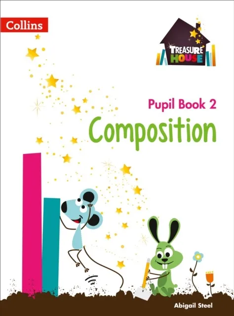 TREASURE HOUSE COMPOSITION PUPIL BOOK 2