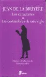 Los caracteres o las costumbres de este siglo