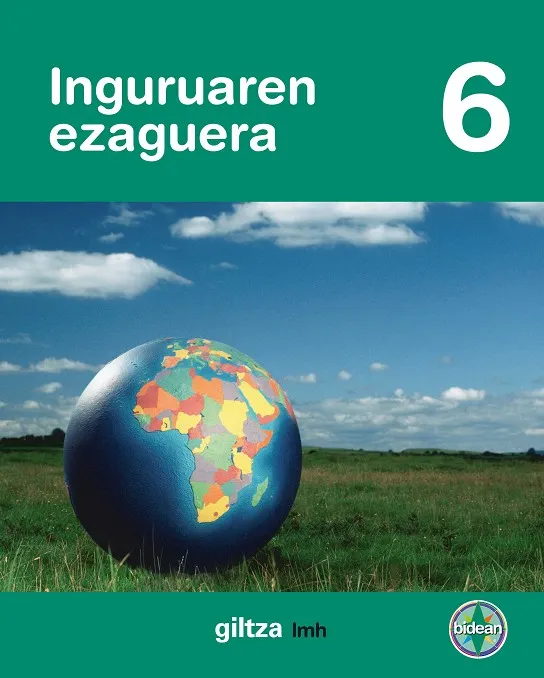 INGURUAREN EZAGUERA EP6 BIDEAN (EUS) LIBRO ALUMNO