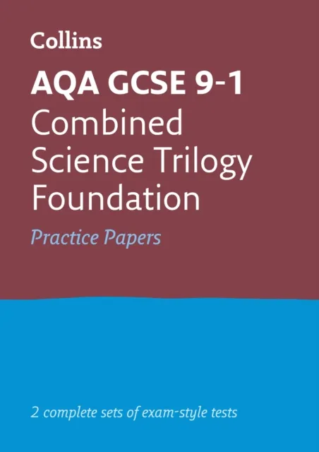 AQA GCSE 9-1 COMBINED SCIENCE FOUNDATION PRACTICE TEST PAPERS