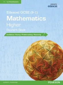 EDEXCEL GCSE (9-1) MATHEMATICS: HIGHER STUDENT BOOK