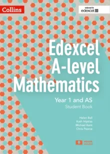 COLLINS A-LEVEL MATHEMATICS STUDENT BOOK YEAR 1 AND AS