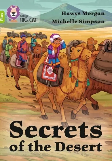 SECRETS OF THE DESERT-FICTION-LIME PLUS - BAND 11+