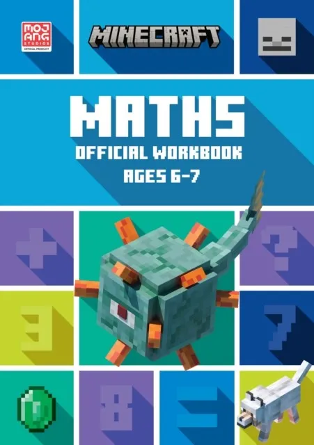 MINECRAFT MATHS AGES 6-7: OFFICIAL WORKBOOK