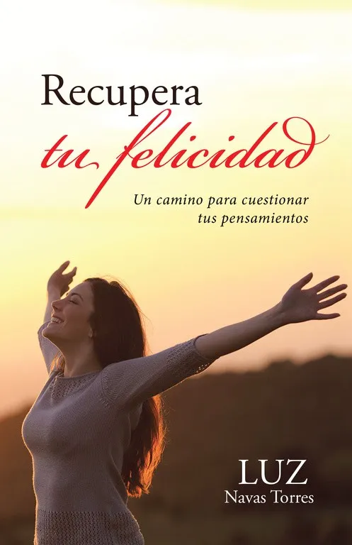 Recupera tu felicidad