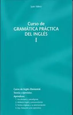 CURSO DE GRAMATICA PRACTICA DEL INGLES I
