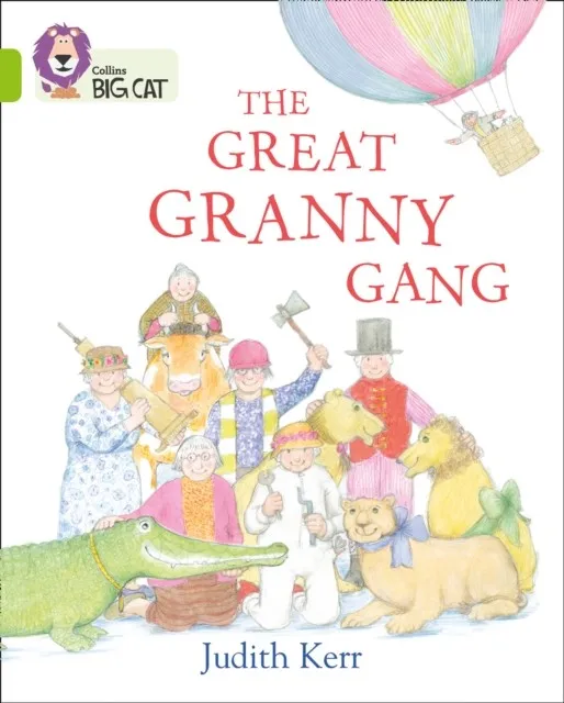 THE GREAT GRANNY GANG (JUDITH KERR) -FICTION-LIME - BAND 11