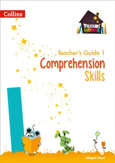 TREASURE HOUSE COMPREHENSION SKILLS TEACHER’S GUIDE 1