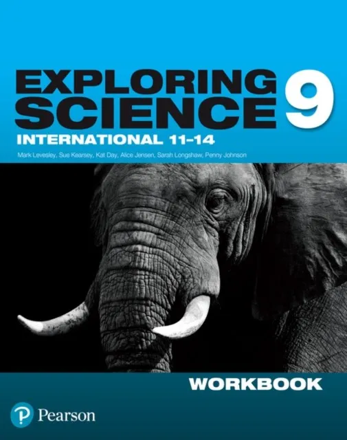 EXPLORING SCIENCE INTERNATIONAL YEAR 9 WORKBOOK