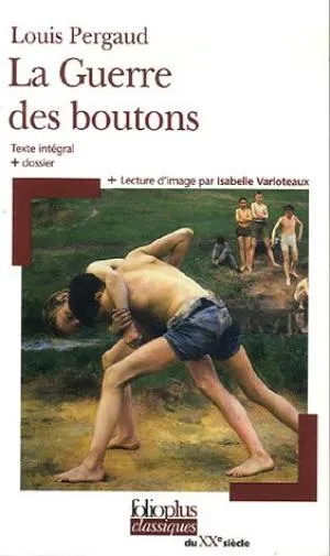 LA GUERRE DES BOUTONS: ROMAN DE MA DOUZIÈME