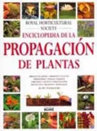 Enciclopedia de la propagaci¢n de plantas