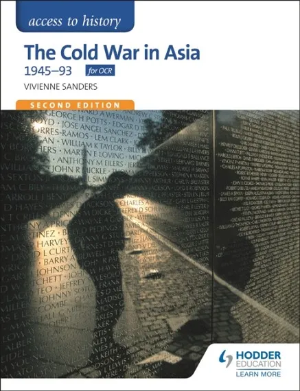 ACCESS TO HISTORY: THE COLD WAR IN ASIA 1945-93 FOR OCR SECOND EDITION