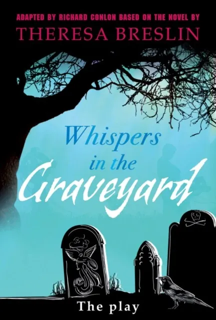 WHISPERS IN THE GRAVEYARD H PLAYS
