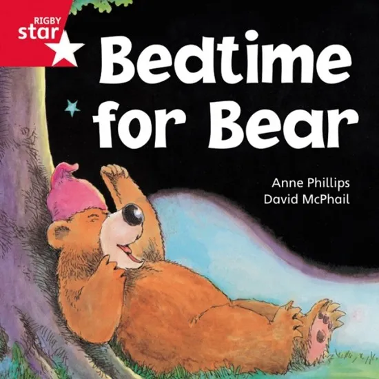 RIGBY STAR INDEPENDENT FOUNDATION RED LEVEL: BEDTIME FOR BEAR