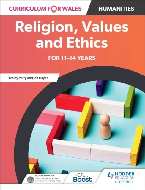 CURRICULUM FOR WALES: RELIGION, VALUES AND ETHICS FOR 11–14 YEARS