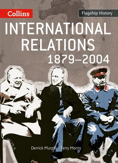INTERNATIONAL RELATIONS 1879–2004