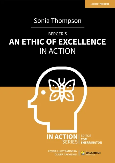 BERGER'S AN ETHIC OF EXCELLENCE IN ACTION