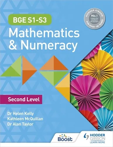 BGE S1–S3 MATHEMATICS & NUMERACY: SECOND LEVEL-DIGITAL