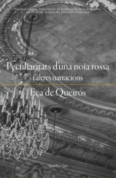 PECULIARITATS D'UNA NOIA ROSSA