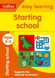 STARTING SCHOOL AGES 3-5