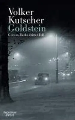 GOLDSTEIN: GEREON RATHS DRITTER FALL