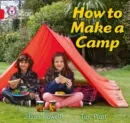 HOW TO MAKE A CAMP-NON-FICTION-RED - BAND 2A