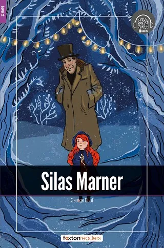 SILAS MARNER-LEVEL-2-A2-B1