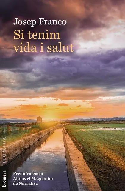 SI TENIM VIDA I SALUT (PREMI VALENCIA DE NARRATIVA 2023)