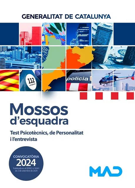 TEST PSICOTECNICS, DE PERSONALITAT I L'ENTREVISTA - MOSSOS D'ESQUADRA - GENERALITAT DE CATALUNYA
