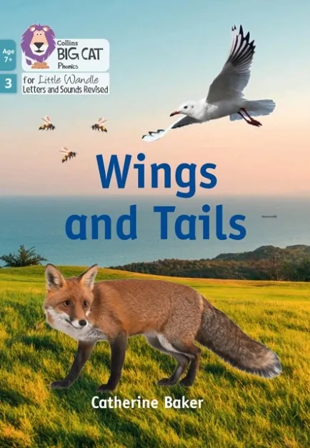 WINGS AND TAILS (PHASE 3 SET 1 - BLENDING PRACTICE)-NON-FICTION-7+ READERS