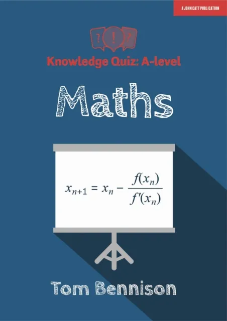 KNOWLEDGE QUIZ: A-LEVEL MATHS