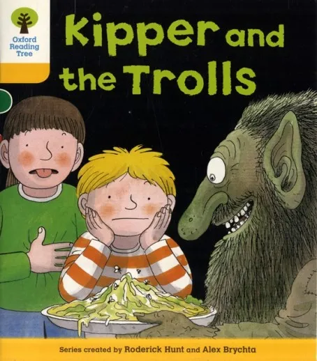 OXFORD READING TREE: LEVEL 5: MORE STORIES C: KIPPER AND THE TROLLS
