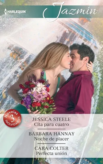 Cita para cuatro; Noche de placer; Perfecta unión