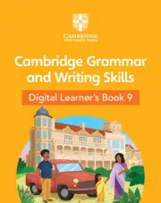 CAMBRIDGE GRAMMAR AND WRITING SKILLS DIGITAL LEARNER'S BOOK 9 (1 YEAR)-DIGITAL