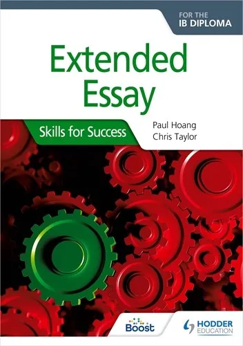 EXTENDED ESSAY FOR THE IB DIPLOMA: SKILLS FOR SUCCESS BOOST EBOOK BOOST UNIT EBOOK DIGITAL