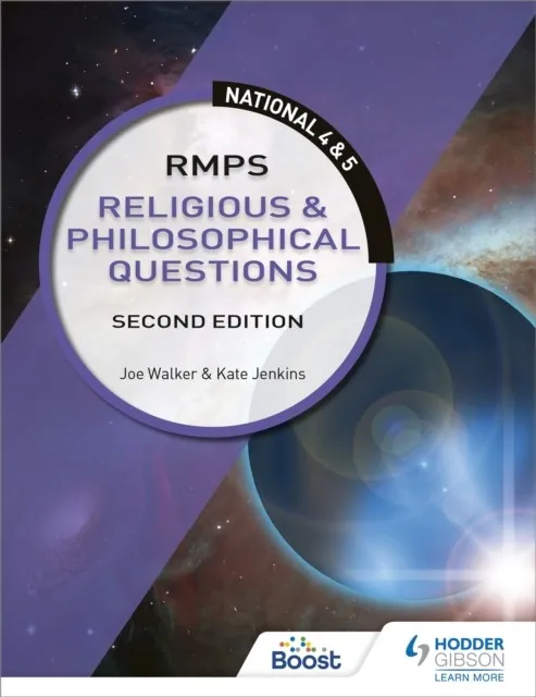 NATIONAL 4 & 5 RMPS: RELIGIOUS & PHILOSOPHICAL QUESTIONS, SECOND EDITION