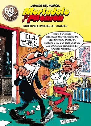 Objetivo eliminar al "Rana" (Magos del Humor Mortadelo y Filemón 190)