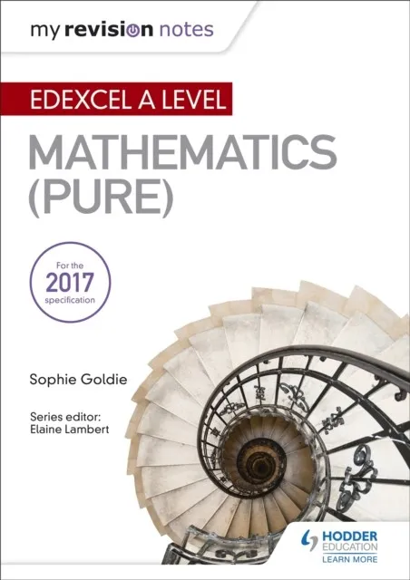 MY REVISION NOTES: EDEXCEL A LEVEL MATHS (PURE)