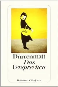 DAS VERSPRECHEN. REQUIEM AUF DEN KRIMINALROMAN