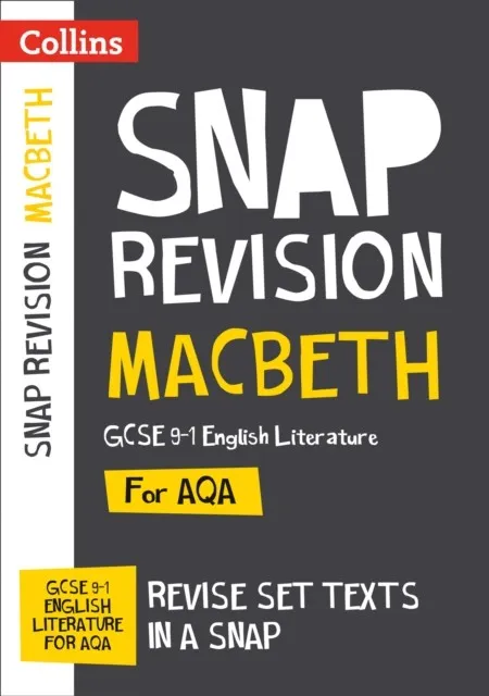 MACBETH: AQA GCSE 9-1 ENGLISH LITERATURE TEXT GUIDE