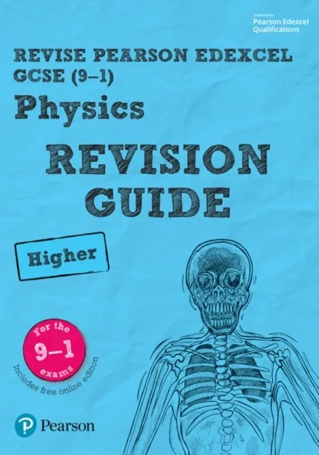 PHYSICS REVISION GUIDE HIGHER