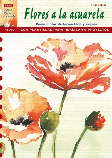 Serie Pintar a la Acuarela nº 2. PINTAR FLORES A LA ACUARELA