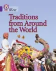 TRADITIONS FROM AROUND THE WORLD-NON-FICTION-PURPLE - BAND 8
