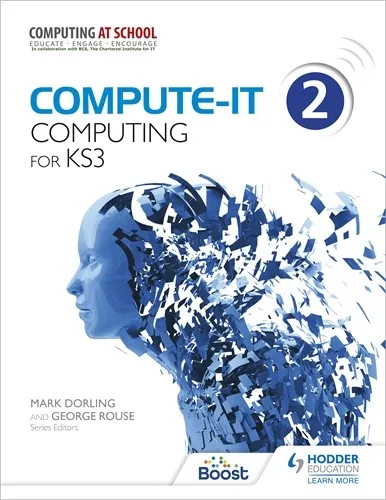 COMPUTE-IT: STUDENT'S BOOK 2 - COMPUTING FOR KS3-DIGITAL