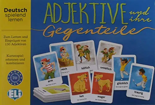 ADJEKTIVE UND IHRE GEGENTEILE