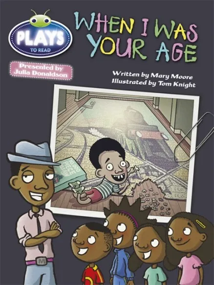 WHEN I WAS YOUR AGE
