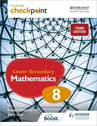 CAMBRIDGE CHECKPOINT LOWER SECONDARY MATHEMATICS STUDENT'S BOOK 8-DIGITAL
