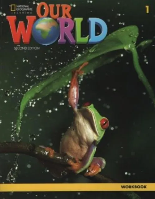 OUR WORLD 2E AME LEVEL 1 WORKBOOK