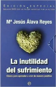 La inutilidad del sufrimiento