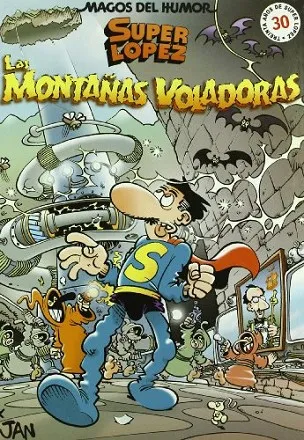 Las montañas voladoras (Magos del Humor Superlópez 101)